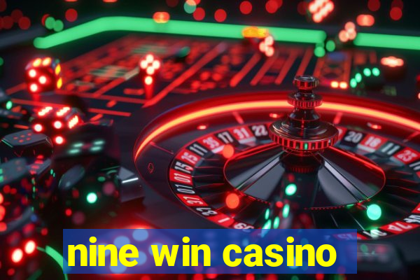 nine win casino