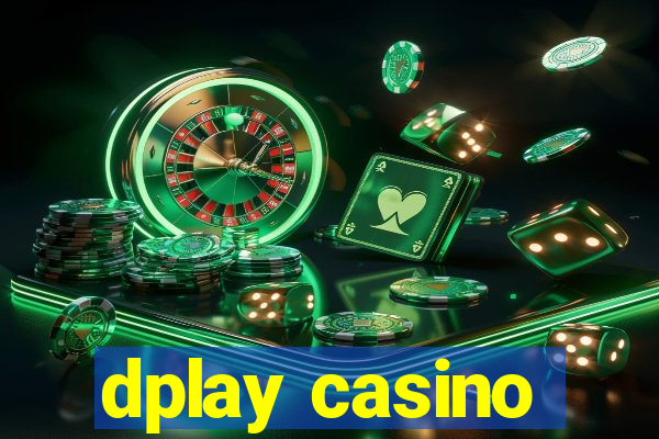 dplay casino