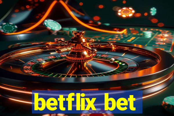 betflix bet