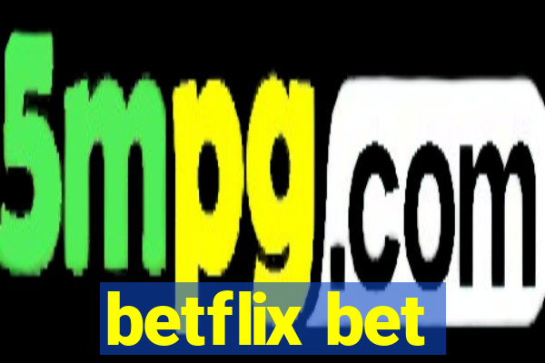 betflix bet