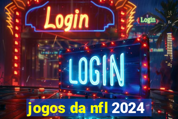 jogos da nfl 2024