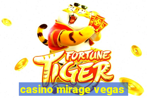 casino mirage vegas