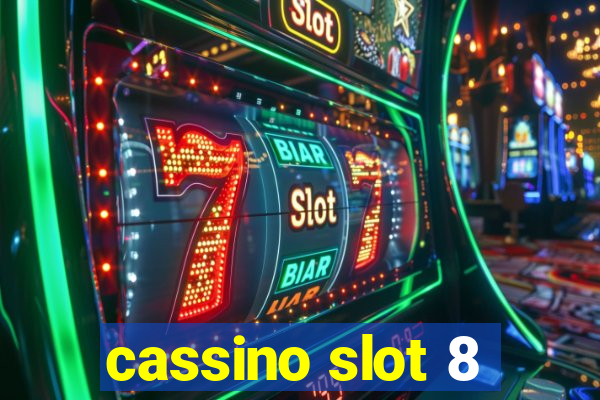 cassino slot 8