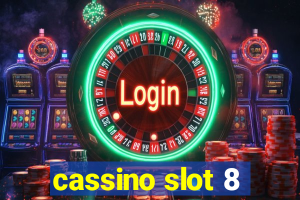 cassino slot 8