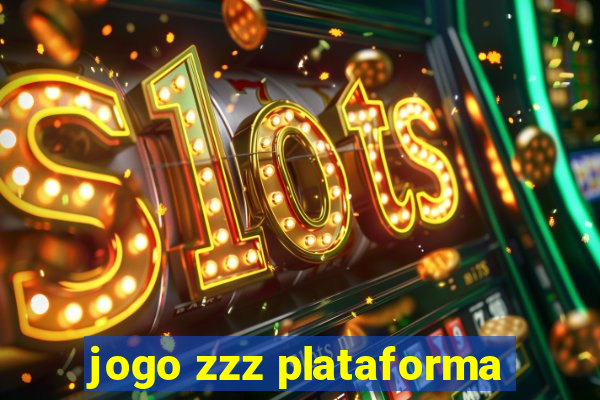 jogo zzz plataforma