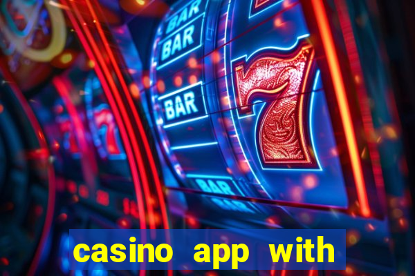 casino app with real money