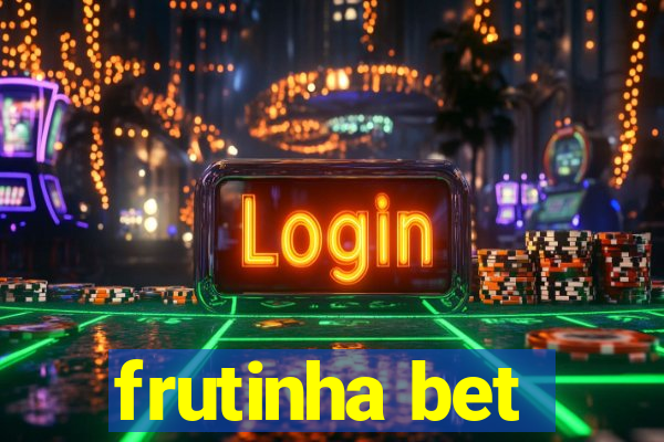 frutinha bet