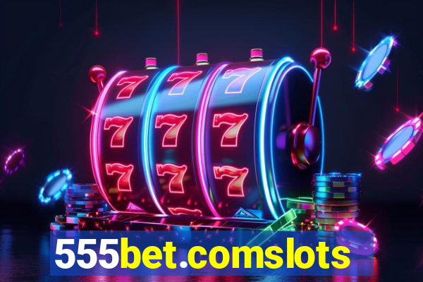 555bet.comslots