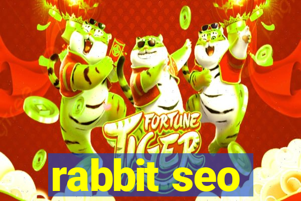 rabbit seo