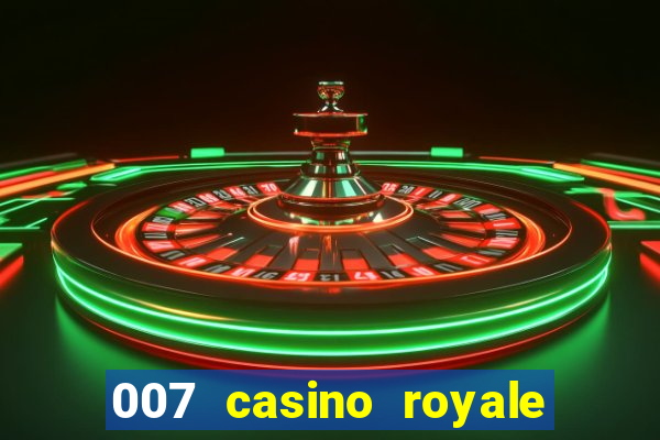 007 casino royale online dublado