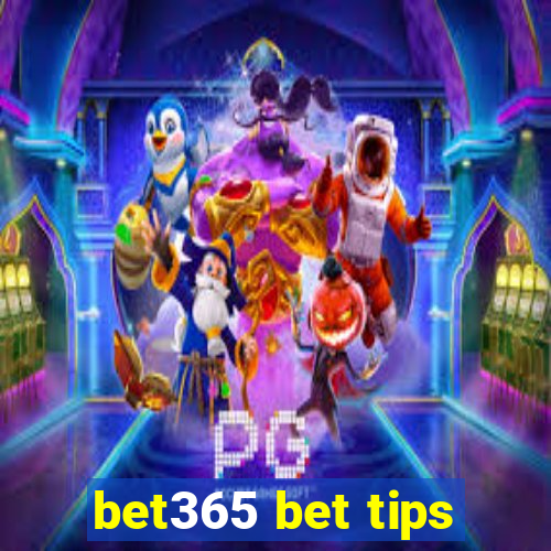 bet365 bet tips