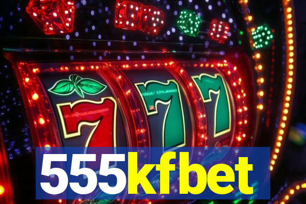 555kfbet