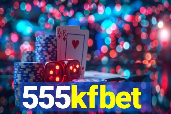 555kfbet