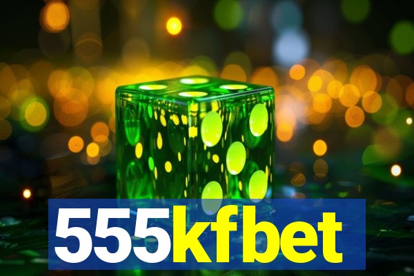 555kfbet