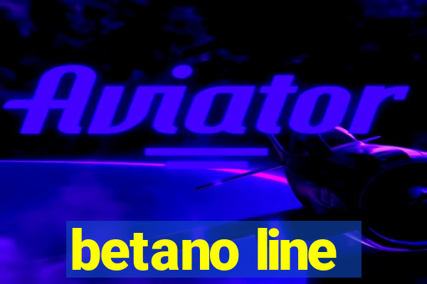 betano line