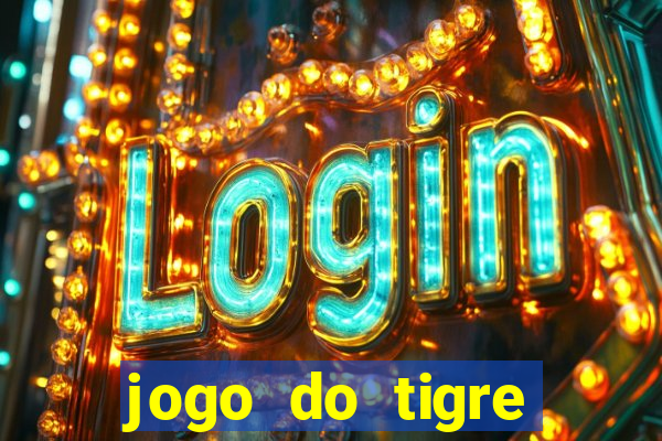 jogo do tigre super mega ganho