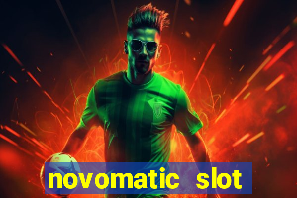 novomatic slot machine games