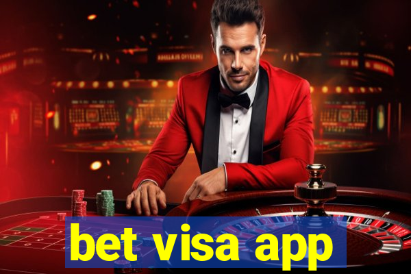 bet visa app