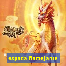 espada flamejante