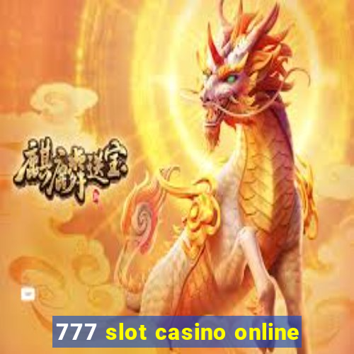 777 slot casino online