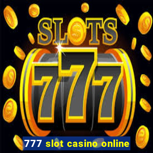 777 slot casino online