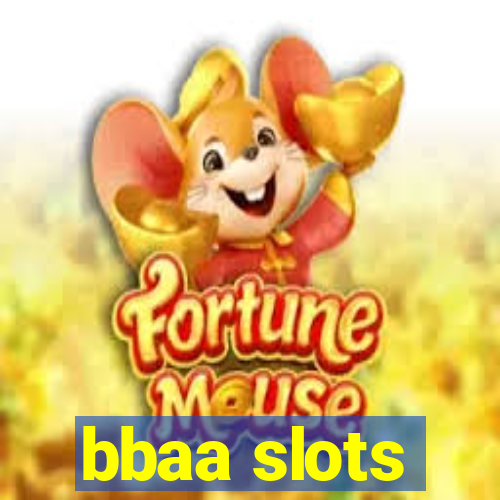 bbaa slots