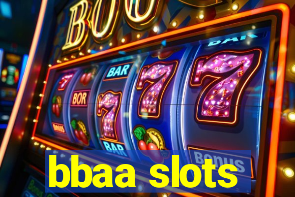 bbaa slots