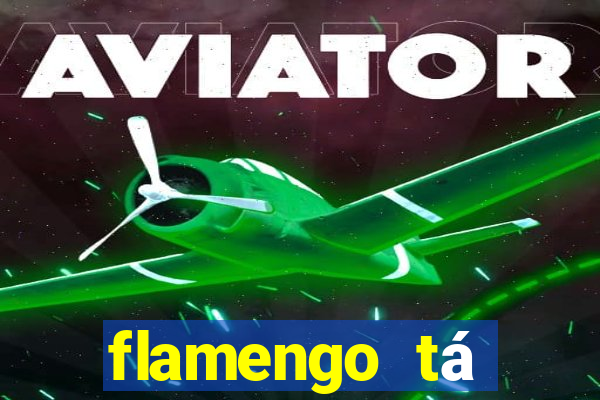 flamengo tá ganhando ou tá perdendo