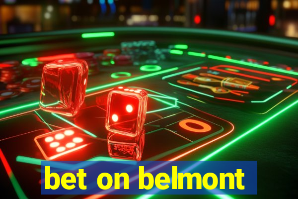 bet on belmont