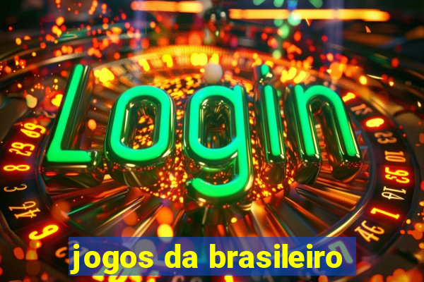 jogos da brasileiro