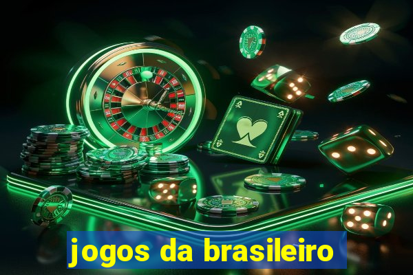 jogos da brasileiro