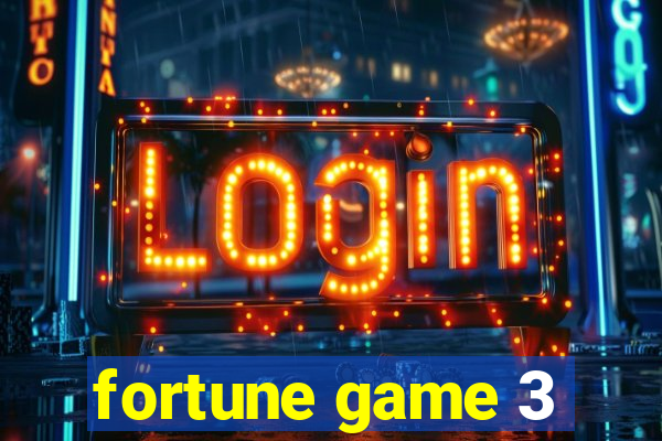 fortune game 3