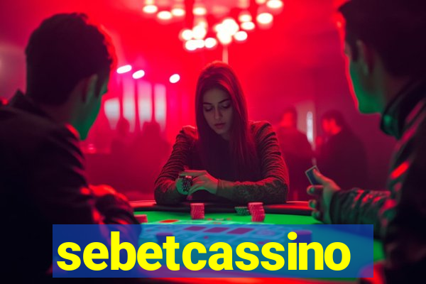 sebetcassino