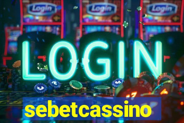 sebetcassino