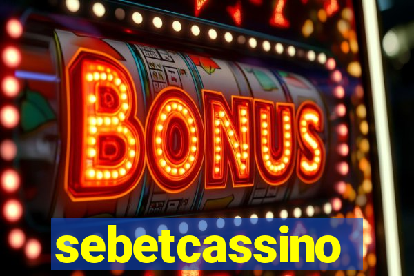 sebetcassino