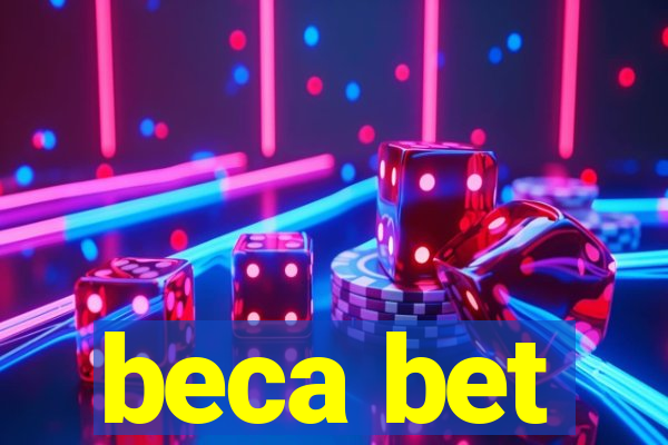 beca bet