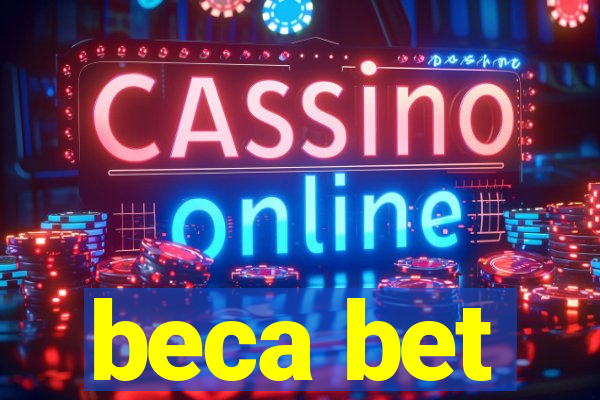 beca bet