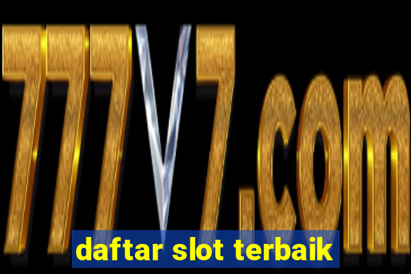 daftar slot terbaik