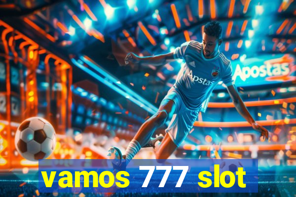 vamos 777 slot