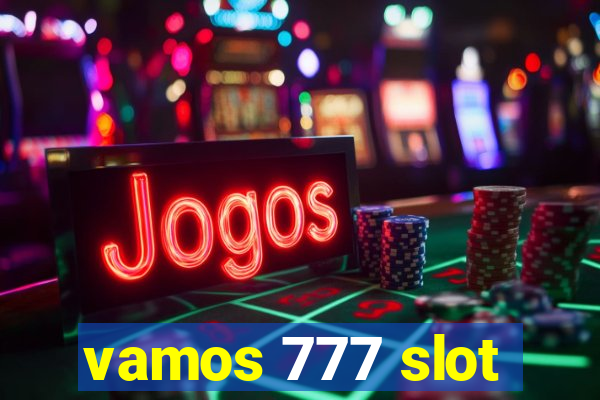 vamos 777 slot