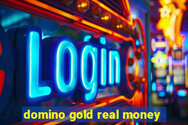 domino gold real money