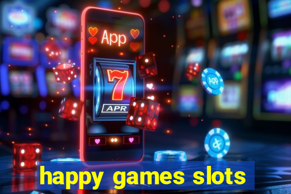 happy games slots