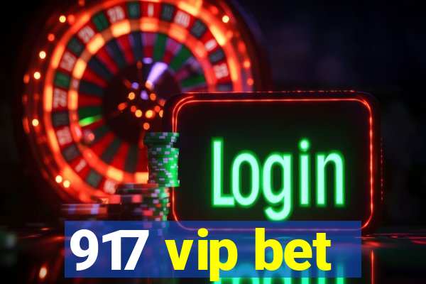 917 vip bet