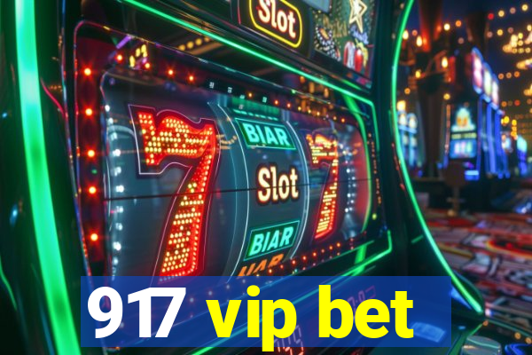 917 vip bet