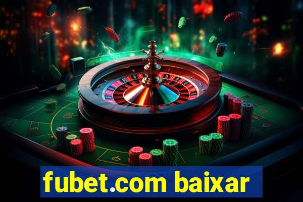 fubet.com baixar