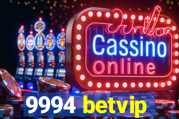 9994 betvip