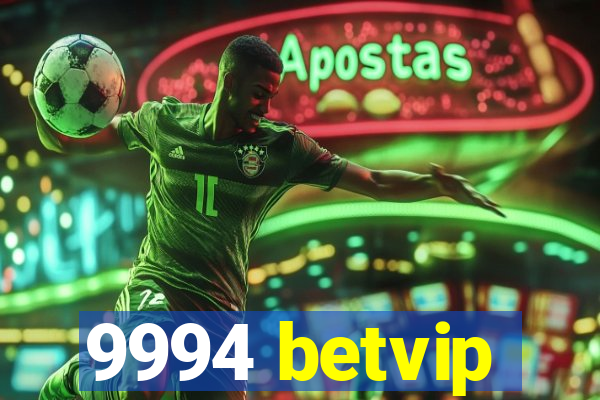 9994 betvip