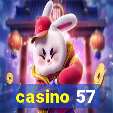 casino 57