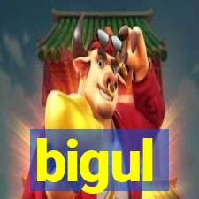 bigul