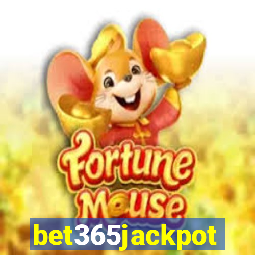 bet365jackpot